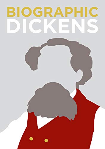Biographic:Dickens: Great Lives in Graphic Form (Biographic)