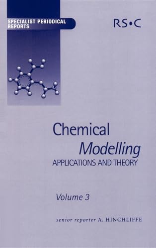 Chemical Modelling : Applications and Theory Volume 3 : Volume 3