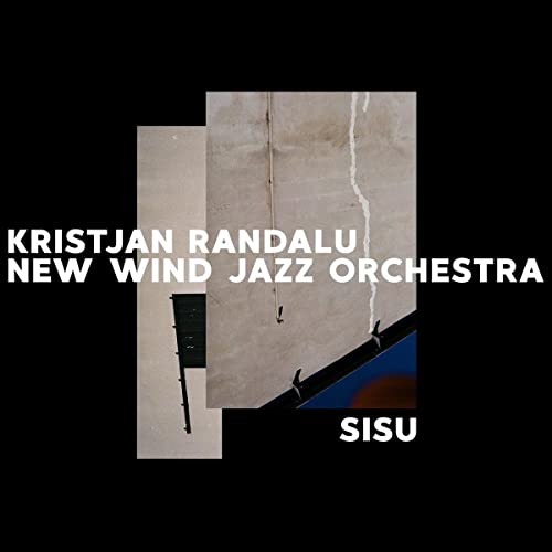 CD cover for "Sisu" by Kristjan Randalu & New Wind Jazz Orchestra.