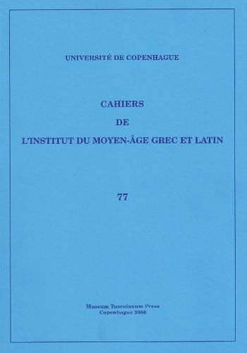 Cahiers de l'Institut du Moyen-Âge Grec et Latin