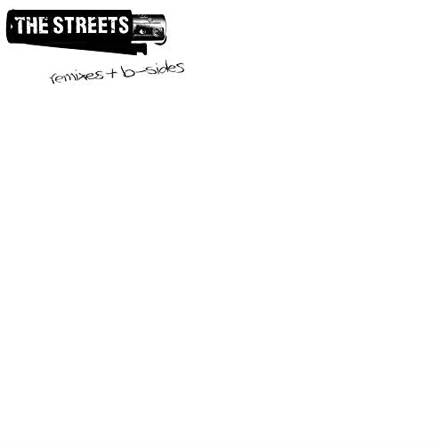 “The Streets - Remixes & B-Sides Too” album cover, white background.