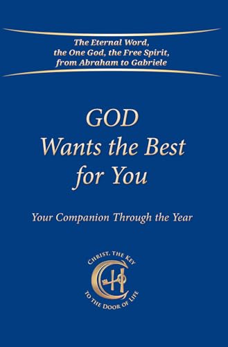 God Wants the Best for You : Your Companion Through the Year