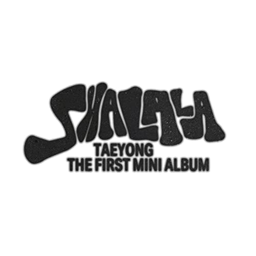Taeyong’s “Shalala” album cover with bold, black text on a white background.