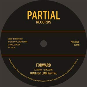 Black vinyl record label with yellow text: “PARTIAL RECORDS” and “Ojah Forward”.
