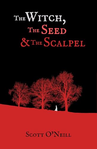 The Witch, the Seed and the Scalpel
