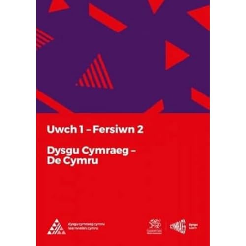 Dysgu Cymraeg: Uwch 1 (De/South) Fersiwn 2