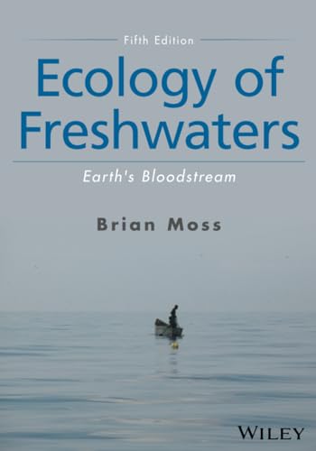 Ecology of Freshwaters: Earths Bloodstream