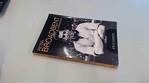 Peter Broadbent : A Biography