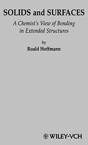 Solids and Surfaces: Chemists View of Bonding in Extended Structures