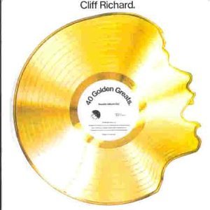 CD cover for Cliff Richard’s “40 Golden Greats” with a gold record design.