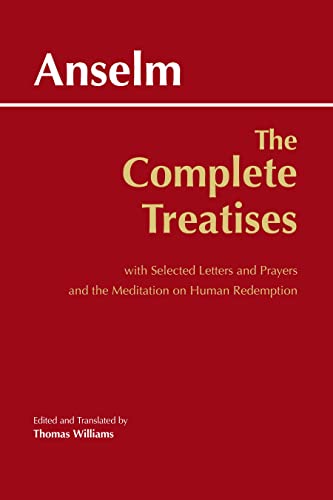 Anselm: The Complete Treatises