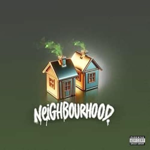 Album cover for "Neighbourhood" by Chip & Nafe Smallz, featuring illustrated houses.