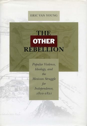 The Other Rebellion: Popular Violence