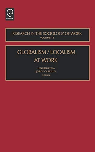 Globalism/Localism at Work