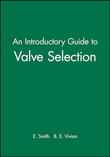 An Introductory Guide to Valve Selection