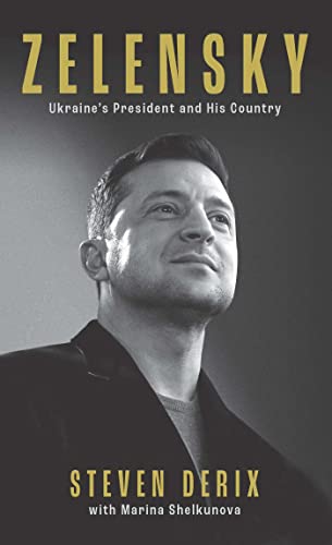Zelensky: A Biography of Ukraine's War Leader