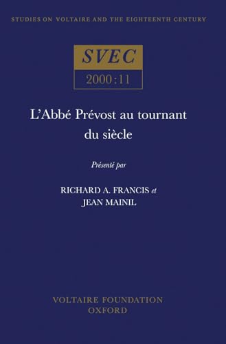 L'Abbe Prevost au tournant du siecle : 2000:11