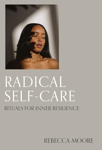 Radical Self-Care