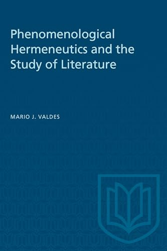 Book cover: "Phenomenological Hermeneutics and the Study of Literature" by Mario J. Valdes.