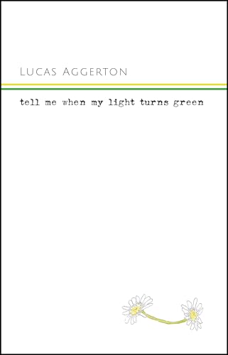 Tell Me When My Light Turns Green