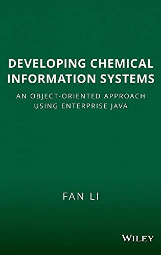 Developing Chemical Information Systems: An Object-oriented Approach Using Enterprise Java