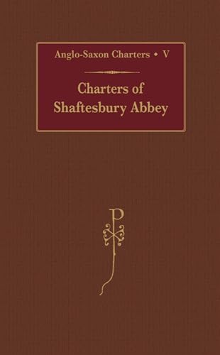 Charters of Shaftesbury Abbey : 5