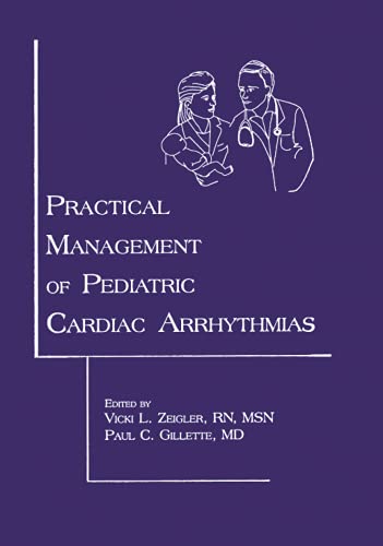Practical Management of Pediatric Cardiac Arrhythmias
