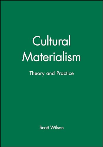 Cultural Materialism: Theory and Practice
