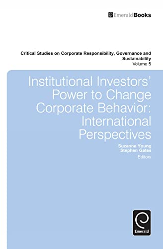 Institutional Investors Power to Change Corporate Behavior: International Perspectives