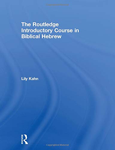 The Routledge Introductory Course in Biblical Hebrew
