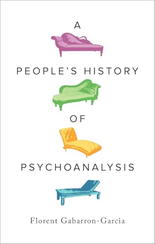 A People's History of Psychoanalysis