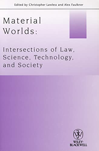 Material Worlds: Intersections of Law