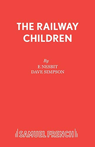 The Railway Children (Acting Edition S.)