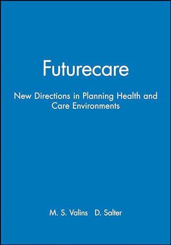 Futurecare: New Directions for Planning Health and Care