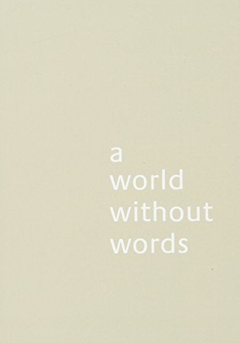 A World Without Words