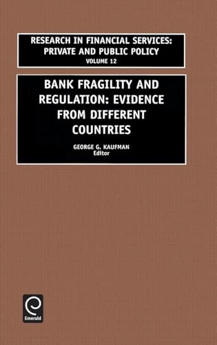 Bank Fragility and Regulation: Evidence from Different Countries