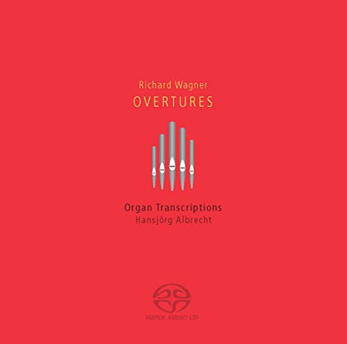 Red CD cover with stylized organ pipes and text: Wagner Overtures.