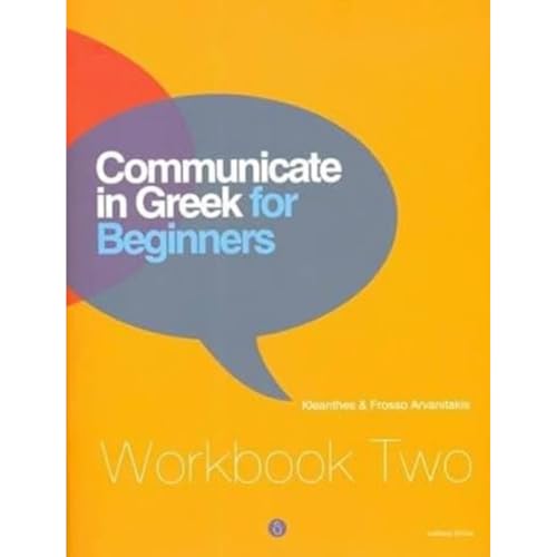Communicate in Greek for Beginners : Workbook 2 : 2