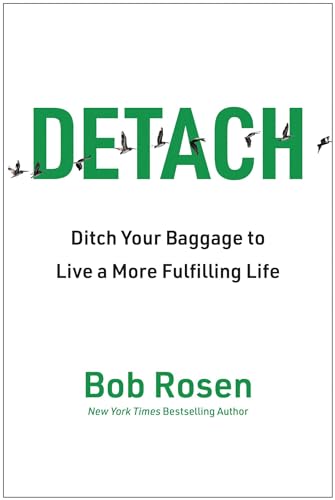 Detach : Ditch Your Baggage to Live a More Fulfilling Life