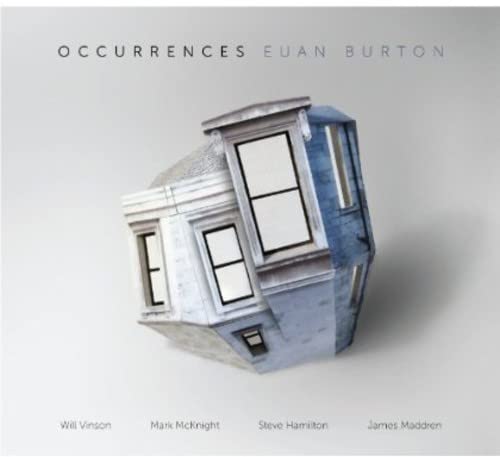 CD cover for "Occurrences" by Euan Burton featuring a tilted house.