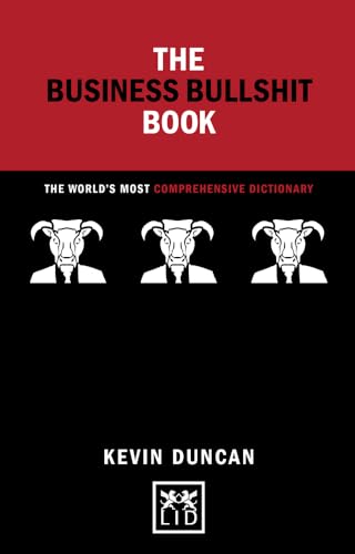 Business Bullshit Book : The World's Most Comprehensive Dictionary