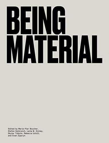 Being Material (The MIT Press)