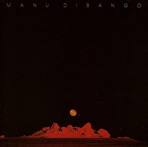 Manu Dibango’s “Sun Explosion” vinyl album cover with a red landscape.