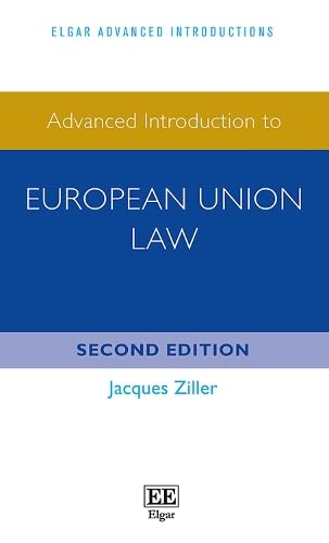 Advanced Introduction to European Union Law : Second Edition
