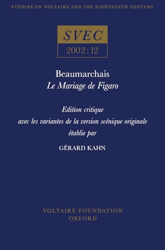Le Mariage de Figaro : edition critique avec les variantes de la version scenique originale : 2002:12