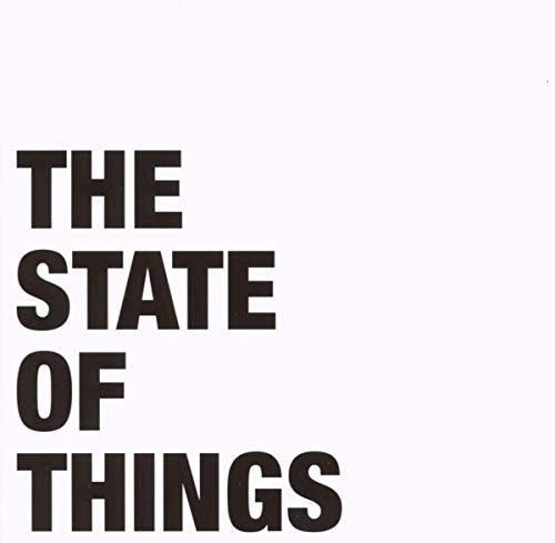 CD cover with bold, black text reading "The State Of Things".