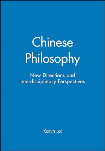 Chinese Philosophy: New Directions and Interdisciplinary Perspectives