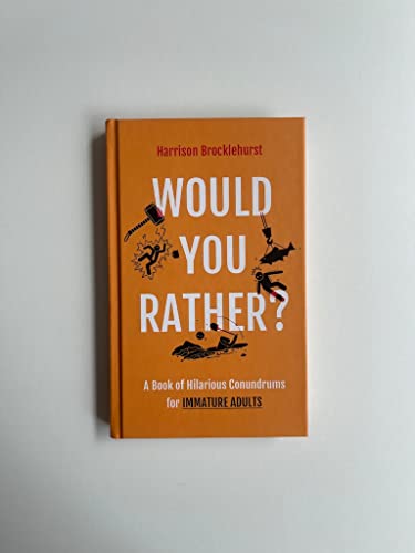 Would You Rather?