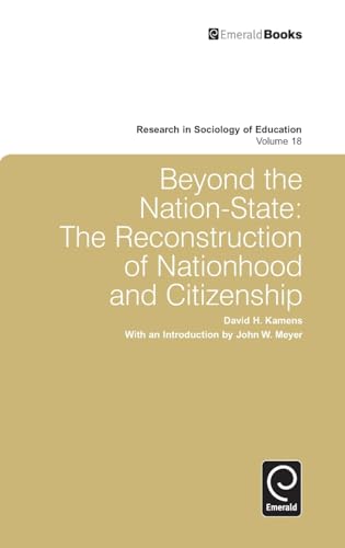Beyond the Nation-State: The Reconstruction of Nationhood and Citizenship