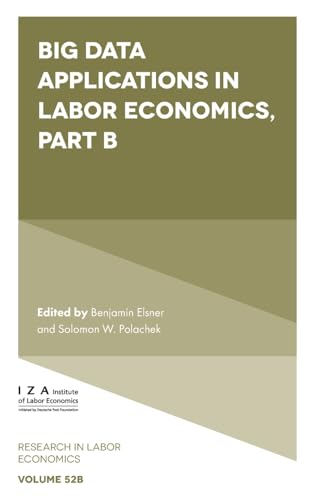 Big Data Applications in Labor Economics